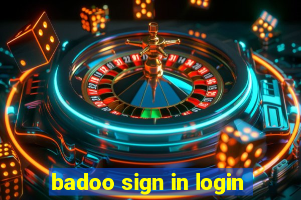 badoo sign in login